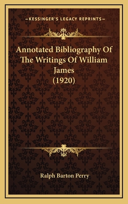 Annotated Bibliography Of The Writings Of Willi... 1168872898 Book Cover