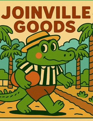 Joinville Goods [Portuguese] B0FWVQ2QTW Book Cover