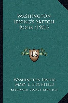 Washington Irving's Sketch Book (1901) 1163920436 Book Cover