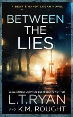 Between the Lies (Bear & Mandy Logan) 1685332862 Book Cover