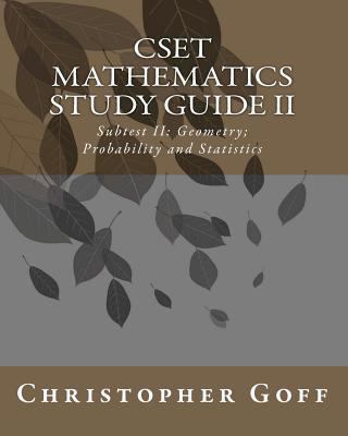 Cset Mathematics Study Guide II: Subtest Ii: Ge... 1460999177 Book Cover