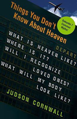Things You Didn't Know about Heaven: What Is He... 1599790963 Book Cover