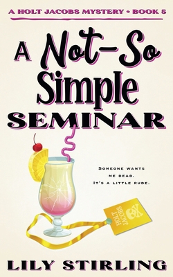 A Not So Simple Seminar B0DZXQ1SHY Book Cover