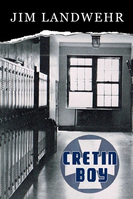 Cretin Boy 1948278286 Book Cover