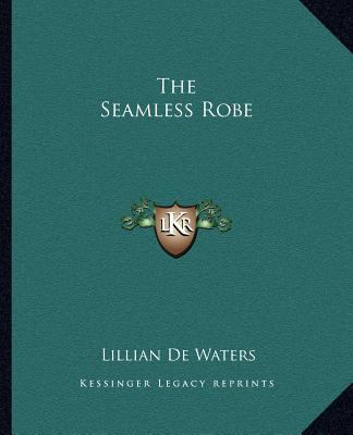 The Seamless Robe 116263023X Book Cover