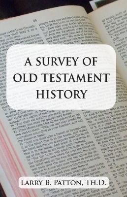 A Survey of Old Testament History