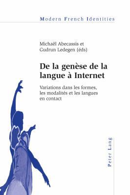 De la genèse de la langue à Internet: Variation... [French] 3034317980 Book Cover