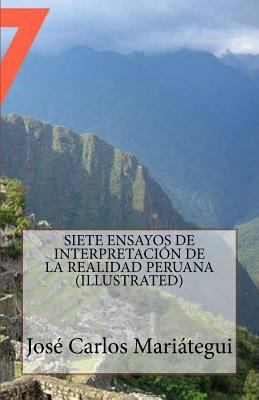 Siete Ensayos de Interpretacion de la Realidad ... 152325436X Book Cover