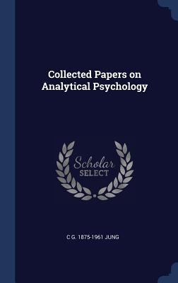 Collected Papers on Analytical Psychology 1340381141 Book Cover