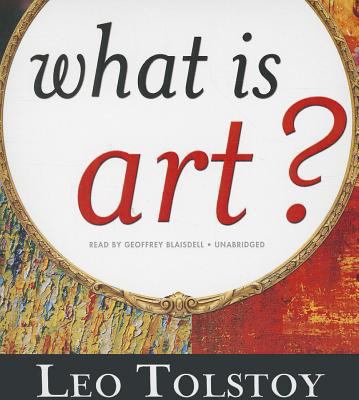 What Is Art? 1433258714 Book Cover