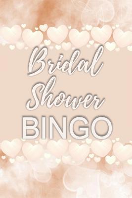 Bridal Shower Bingo: Bridal Shower Card Games f... 1097213021 Book Cover