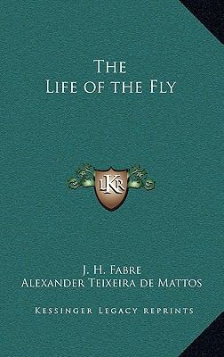 The Life of the Fly 1163219479 Book Cover