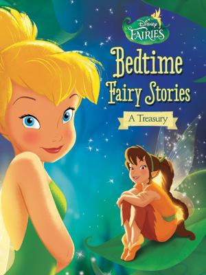 Disney Fairies: Bedtime Fairy Stories: A Treasury 0316283398 Book Cover
