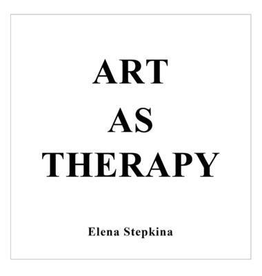 Art as Therapy B0FRX5K3GP Book Cover