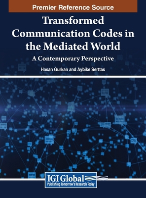 Transformed Communication Codes in the Mediated... B0CHMMTLCB Book Cover