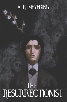 The Resurrectionist 1940233720 Book Cover