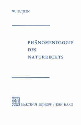 Phänomenologie Des Naturrechts: Aus Dem Niederl... [German] 9024715369 Book Cover