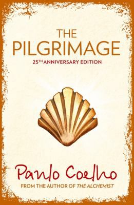 The Pilgrimage: A Contemporary Quest for Ancien... 0007489404 Book Cover