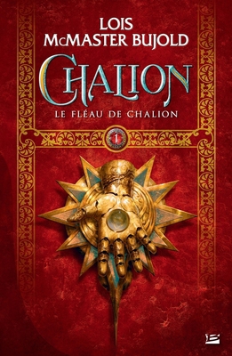 Chalion, T1: Le Fléau de Chalion [French] B071S1Z4XQ Book Cover