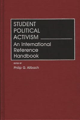 Student Political Activism: An International Re... 0313260168 Book Cover