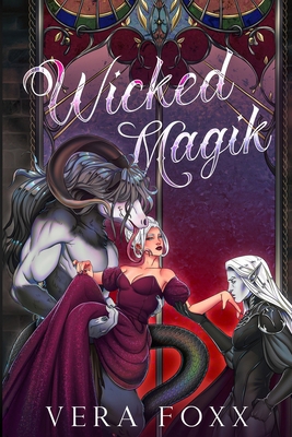 Wicked Magik B0GCNKQGZZ Book Cover
