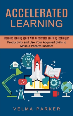 Accelerated Learning: Increase Reading Speed Wi... 1774852780 Book Cover