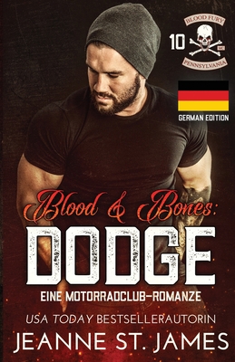 Blood & Bones: Dodge [German] B0CGLB6BLD Book Cover