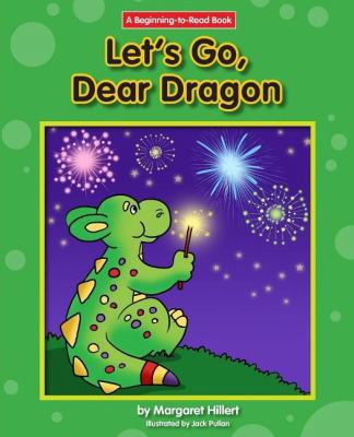 Let's Go, Dear Dragon 1599537745 Book Cover