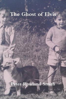 The Ghost of Elvis 1493733850 Book Cover