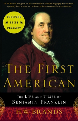 The First American: The Life and Times of Benja... B003NJVZF4 Book Cover