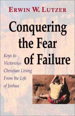 Conquering the Fear of Failure 1569552878 Book Cover