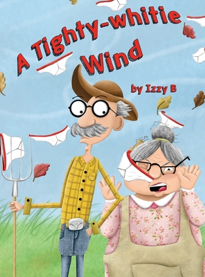 A Tighty-Whitie Wind 1643701851 Book Cover