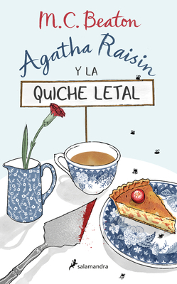 Agatha Raisin Y La Quiche Letal / The Quiche of... [Spanish] 8418107820 Book Cover