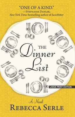 The Dinner List [Large Print] 1432869116 Book Cover