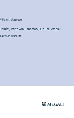 Hamlet, Prinz von Dänemark; Ein Trauerspiel: in... [German] 3387064438 Book Cover