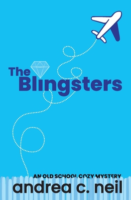 The Blingsters 1733415491 Book Cover