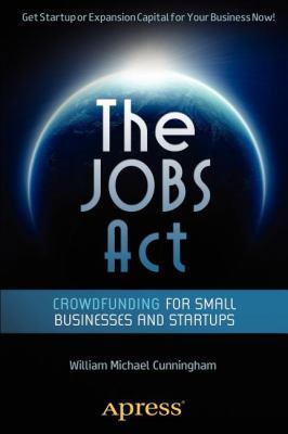 The JOBS Act: Crowdfunding for Small Businesses... 143024755X Book Cover