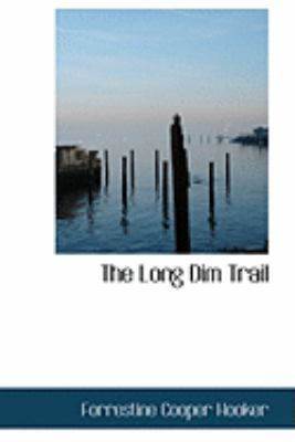 The Long Dim Trail 1426462883 Book Cover