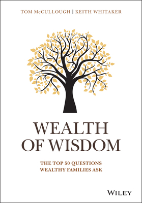 Wealth of Wisdom: The Top 50 Questions Wealthy ... 1119331536 Book Cover