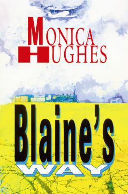 Blaine's Way 0772515646 Book Cover