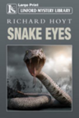 Snake Eyes [Large Print] 1444811843 Book Cover