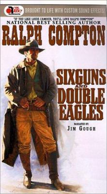 Sixguns and Double Eagles 1890990574 Book Cover