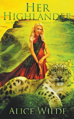 Her Highlander: A Fantasy Romance Scottish Adve... B09XX2DDC1 Book Cover