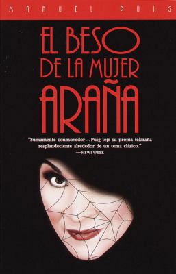 El Beso de la Mujer Araña / The Kiss of the Spi... [Spanish] 0679755454 Book Cover