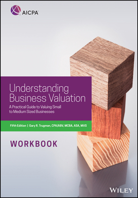 Understanding Business Valuation Workbook: A Pr... 1945498951 Book Cover