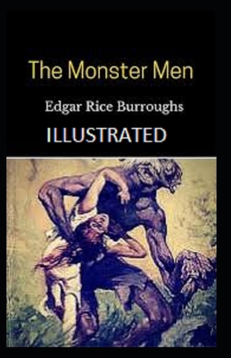 Paperback The Monster Men Illustrated Book