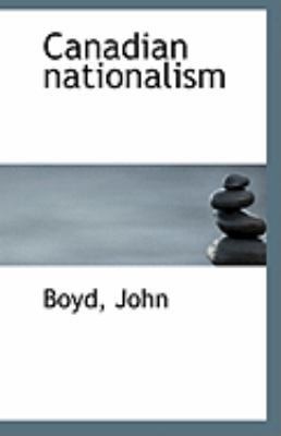 Canadian Nationalism 1113257717 Book Cover