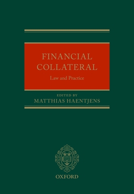 Financial Collateral: Law and Practice 0198816936 Book Cover