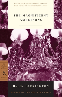 The Magnificent Ambersons 0375752501 Book Cover