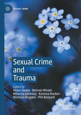 Sexual Crime and Trauma 303049070X Book Cover